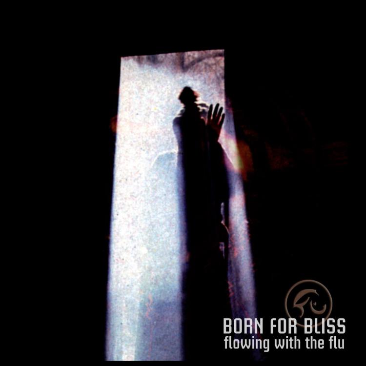 Born For Bliss - Flowing With