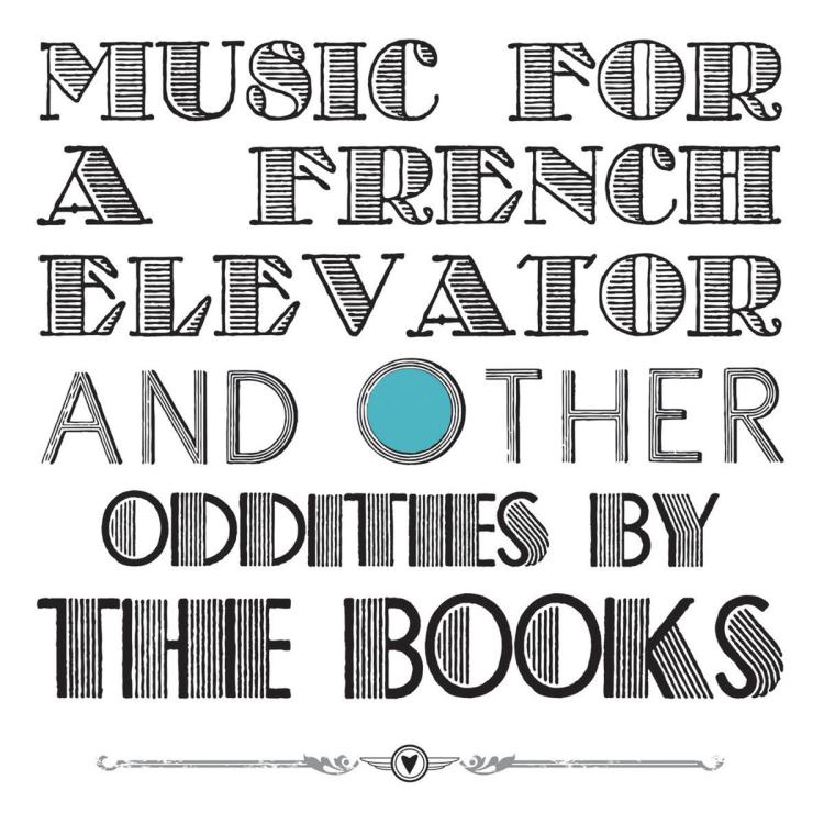The Books - Music for a French elevator